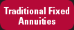 Traditional Fixed Annuities