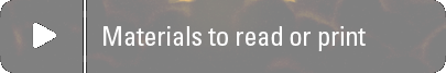 Materials to read or print