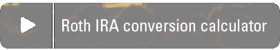 Roth IRA conversion calculator