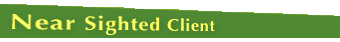 Near Sighted Client