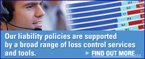 Our liability policies are supported by a broad range of loss control services and tools. Find out more...